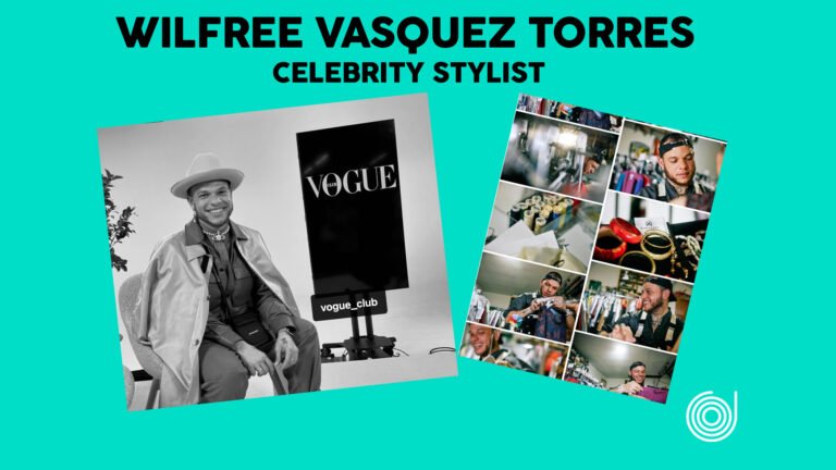 HOW TO BE A CELEBRITY STYLIST & FASHION CONSULTANT with Wilfree Vasquez Torres
