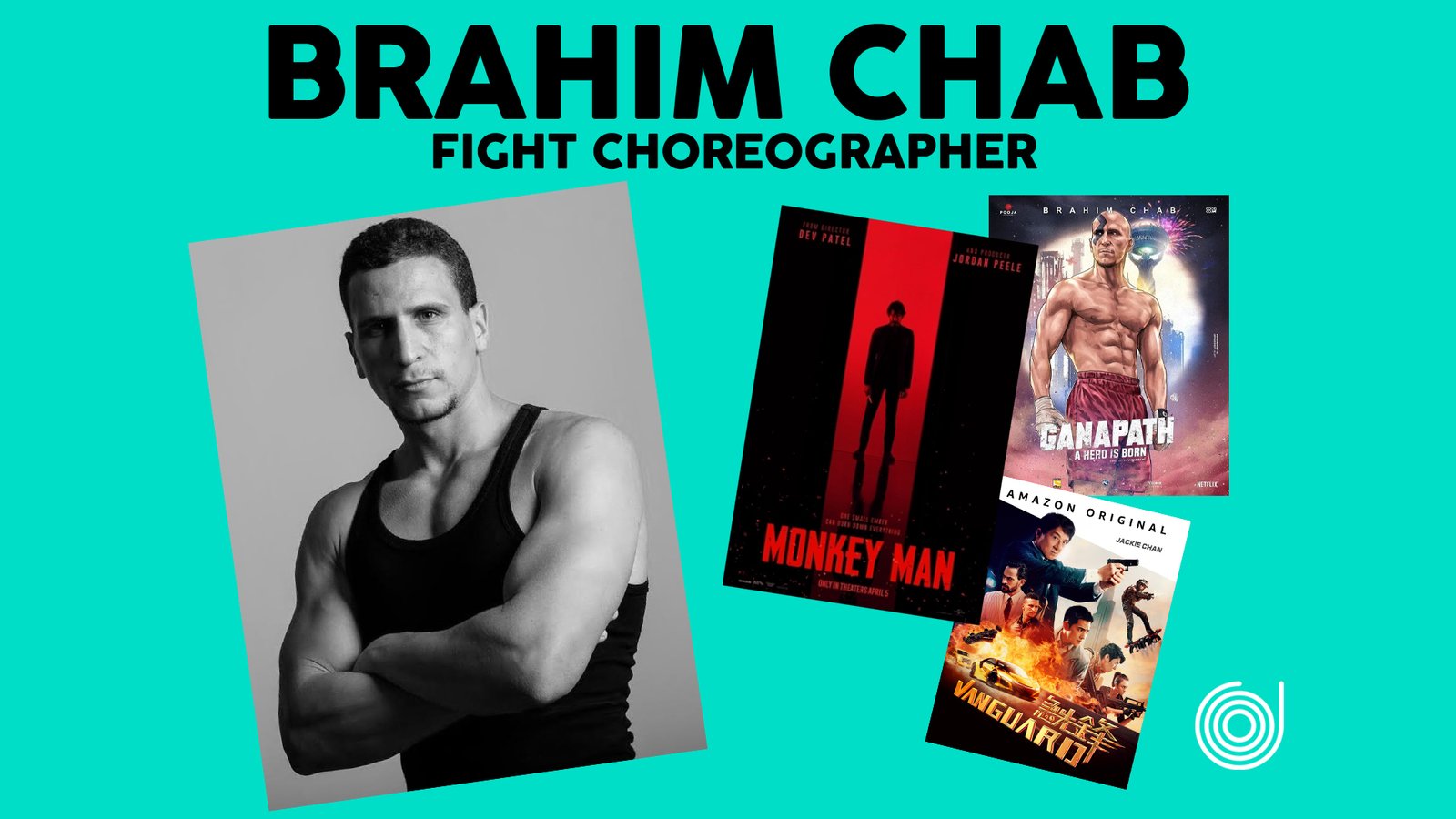 fight choreographer Brahim Chab