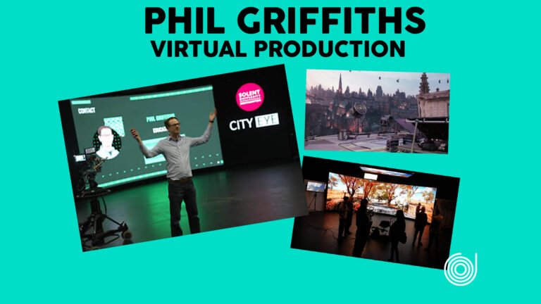 WHAT IS VIRTUAL PRODUCTION with Phil Griffiths